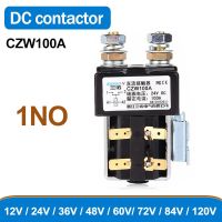 รีเลย์กำลังไฟ CZW100A ZJW100A 12V 24V 36V 48V 60V 72V 84V 120V 1NO คอนแทค DC สำหรับรถยนต์ไฟฟ้ารถยกเรือ