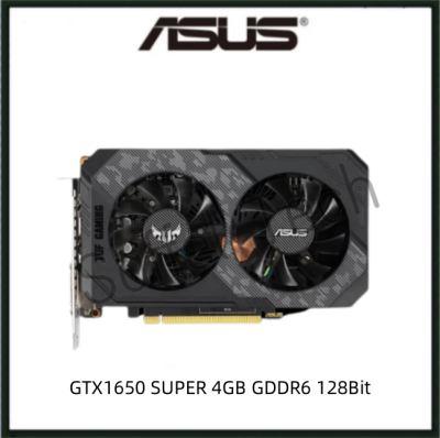 USED ASUS TUF GTX1650 SUPER 4GB GDDR6 128Bit GTX 1650 SUPER Gaming Graphics Card GPU