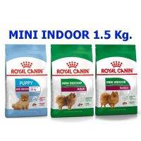 (ลด50%) อาหารสุนัขเม็ดโรยัคคานิน Royal Canin Mini Indoor  พันธุ์เล็กเลี้ยงในบ้าน ขนาด 1.5 กก. เฉพาะวันนี้เท่านั้น !