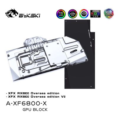 Bykski A-XF6800-X GPU Water Cooling Block สำหรับ XFX RX6800 Overseas Edition,หม้อน้ำทองแดงพร้อม Backplane สำหรับระบบระบายความร้อนด้วยน้ำ