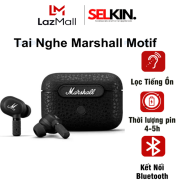 Tai Nghe Truewireless Marshall Motif A.N.C Không Dây, Âm Bass Mạnh Mẽ