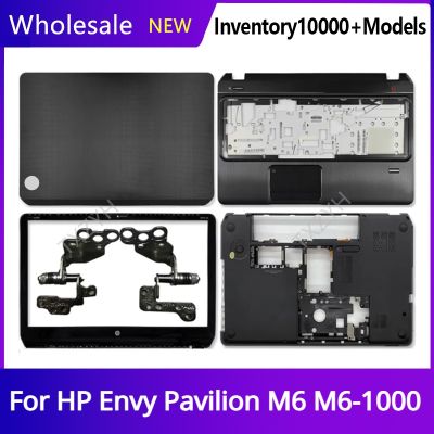 New Original For HP Envy Pavilion M6 M6-1000 Laptop LCD back cover Front Bezel Hinges Palmrest Bottom Case A B C D Shell