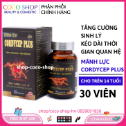 Viên uống tăng cường sinh lý nam Cordycep Plus bổ thận tráng dương