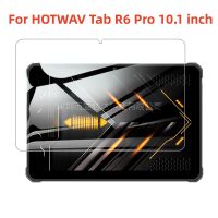 ฟิล์มป้องกันแท็บเล็ตกระจกเทมเปอร์ปกป้องหน้าจอสำหรับ HOTWAV Tab R6 Pro 10.1นิ้ว