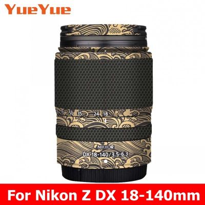 สำหรับ Nikon Z DX 18-140Mm F3.5-6.3 VR สติ๊กเกอร์ติดบนตัวเครื่องไวนิลห่อเลนส์ติดฟิล์มป้องกันสติกเกอร์เคลือบสำหรับ NIKKOR 18-140 3.5-6.3