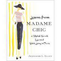 Jennifer L. Scott - Lessons from Madame Chic_ 20 Stylish Secrets I Learnedขณะอยู่ที่ปารีส