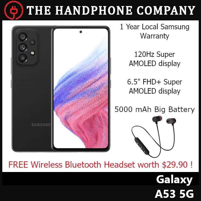 Samsung Galaxy A53 5G 128GB or 256GB (1 Year Local Samsung Warranty
