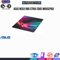 ASUS NC03 ROG STRIX EDGE Mousepad