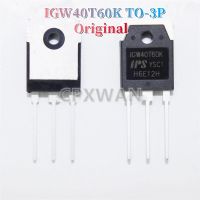 TO-3P IGW40T60K ของแท้4ชิ้น40A TO-3P IGW40T60 40T60/600โวลต์เครื่องเชื่อมอินเวอร์เตอร์ทรานซิสเตอร์ใหม่แบบดั้งเดิม IGBT