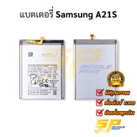 แบตมือถือ Samsung A21S แบต แบตมือถือ แบตโทรศัพท์ แบตเตอรี่โทรศัพท์ รับประกัน 6 เดือน