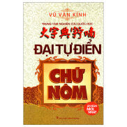 Fahasa - Đại Từ Điển Chữ Nôm Ấn Bản Mới Nhất