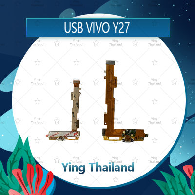 แพรตูดชาร์จ VIVO Y27 อะไหล่สายแพรตูดชาร์จ แพรก้นชาร์จ Charging Connector Port Flex Cable（ได้1ชิ้นค่ะ) อะไหล่มือถือ คุณภาพดี Ying Thailand