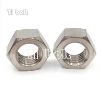 [A TOOL] 1 10Pcs DIN934 M1.6 M2 M2.5M4 M5M8M12 M14 M16 M18 M20M24ไทเทเนียม Hex Nut