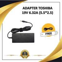 ADAPTER NOTEBOOK TOSHIBA 19V 6.32A (5.5*2.5) / อะแดปเตอร์โตชิบา + แถมสายไฟ