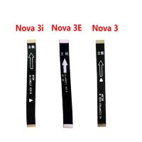 For Huawei Nova 3 3i 3E Main Board Motherboard Connector Board Flex Cable Replacement Parts Mobile Accessories