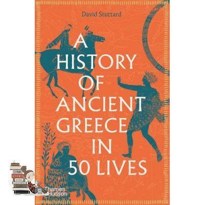 This item will be your best friend. HISTORY OF ANCIENT GREECE IN 50 LIVES, A