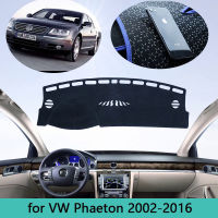 Dash Mat Dashboard ฝาครอบ Dashmat Fit สำหรับ VW Volkswagen Phaeton 2002 ~ 2016รถจัดแต่งทรงผม Anti-Sun ป้องกันพรมรถ Pad 2003 2004