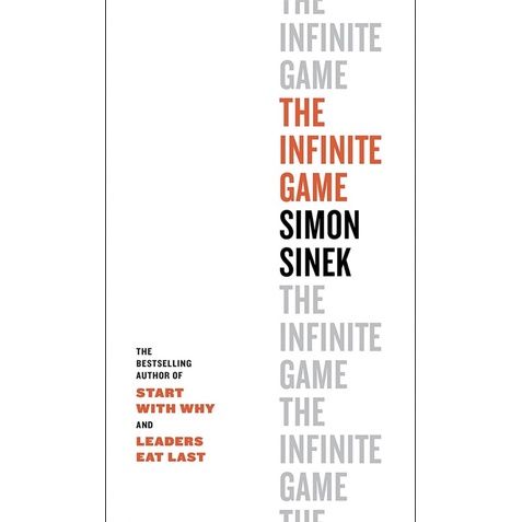 Because lifes greatest ! หนังสือภาษาอังกฤษ The Infinite Game by Simon Sinek