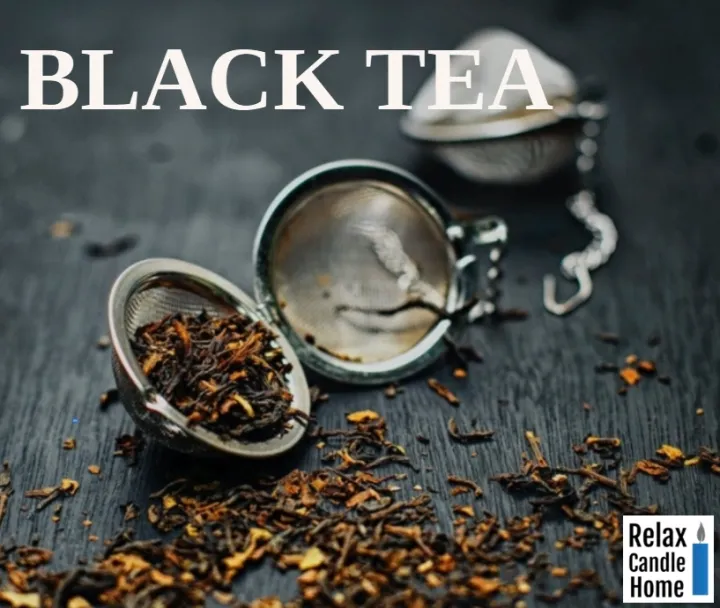 หัวน้ำหอมทำเทียน กลิ่นชาดำ BLACK TEA Fragrance oil เกรดพรีเมียม สำหรับ