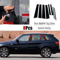 8ชิ้นเสาเสาขัดมันเหมาะสำหรับ BMW X5 E70 2007 2008 2009 2010 2011 2012 2013ฝาครอบของตกแต่งขอบหน้าต่างสติ๊กเกอร์คอลัมน์ BC