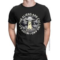 The Aliens Are Calling And I Must Go T-Shirt Men Casual Pure Cotton Tees Crewneck Classic T Shirt 2XL 3XL Clothing