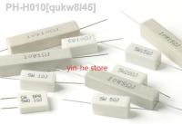 10PCS 5W/10W ceramic cement resistor 0.1R 0.22R 0.25R 0.5R 1R 2R 2.2R 4.7R 5R 10R 15R 20R 25R 47R 100R 470R 1K