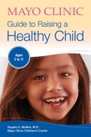 หนังสืออังกฤษใหม่ Mayo Clinic Guide to Raising a Healthy Child [Paperback]
