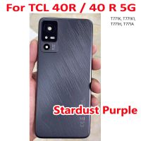 เคสด้านหลังฝาหลังปิดโทรศัพท์หลังสำหรับ TCL 40R 40 R 5G ฝาโทรศัพท์พร้อมการเปลี่ยนปลอกหุ้มเลนส์กระจกกล้องถ่ายรูป