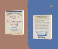 Secrets of the Millionaire Mind T. Harv Eker