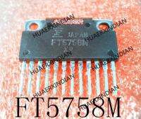 5PCS New Original FT5758M FT575BM ZIP12 In Stock