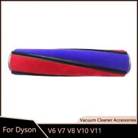 สำหรับ Dyson V6 V7 V8เครื่องดูดฝุ่น V11 V10กำมะหยี่นุ่มแปรงลูกกลิ้งหัวแปรงหลักบาร์หลักอะไหล่อุปกรณ์เสริม