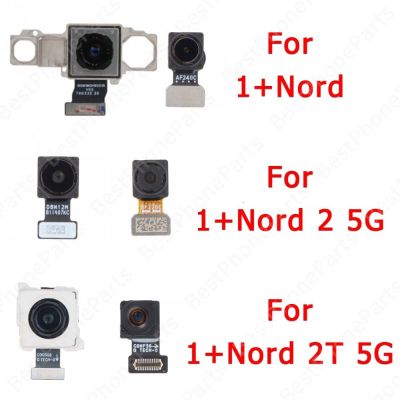 โมดูลกล้องเซลฟี่หน้าหลังสำหรับ Oneplus Nord 2 1+ One Plus 2T 5G มุมมองด้านหลังอะไหล่กล้องถ่ายรูปใหญ่ Flex อะไหล่