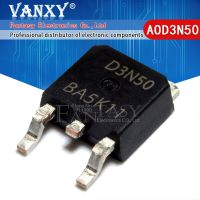 10pcs AOD3N50 TO252 D3N50 TO-252 3N50 AO3N50 SOT MDD3N50G MDD3N50 FDD3N50 WATTY Electronics