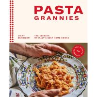 A happy as being yourself ! Pasta Grannies : The Secrets of Italys Best Home Cooks [Hardcover] หนังสือภาษาอังกฤษมือ1 (ใหม่) พร้อมส่ง