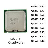 Intel Core 2 Quad Q6600 Q8200 Q8300 Q8400 Q9300 Q9400 Q9500 Q9550 ซ็อกเก็ตโปรเซสเซอร์ LGA 775 CPU