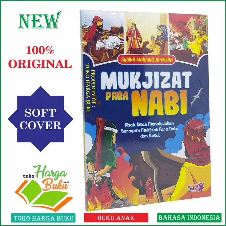 Mukjizat Para Nabi Kisah-Kisah Menakjubkan Beragam Mukjizat Para Nabi ...