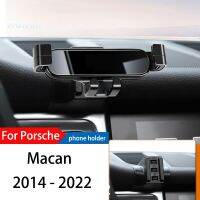 ที่วางโทรศัพท์ในรถสำหรับ Porsche Macan 2014-2022 GPS ระบบนำทางด้วยแรงโน้มถ่วงพิเศษที่ยึดโทรศัพท์อุปกรณ์เคสไอแพดแบบตั้งได้360องศา