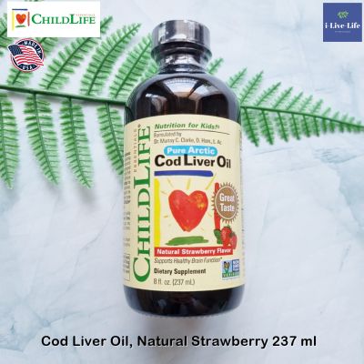 Pure Arctic Cod Liver Oil, Natural Strawberry Flavor 237mL - ChildLife #1 Best Seller ใน USA
