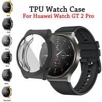 TPU Watch เคสสำหรับหัวเหว่ย Watch GT 2 Pro เคสเคสกันกระแทกปกป้องหน้าจอชุบนุ่มรอบด้าน