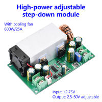 25A ปรับ Step Down โมดูลแหล่งจ่ายไฟ Buck Converter 12V-75V ถึง5V 19V 21V 24V 48V 600W High Power Step Down โมดูล