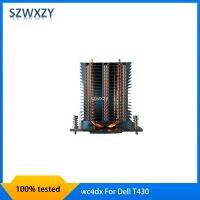 SZWXZY Original 0wc4dx wc4dx For Dell T430 T630 R430 R530 Heatsink Cooler Fast Shipping