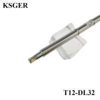 เครื่องมือเชื่อม T12-dl32 Ksger เครื่องเชื่อมเหล็กอิเล็กทรอนิกส์ T12ปลายบัดกรีสำหรับ I501 Fm-2028 Fx-951สำหรับด้ามบัดกรี220V 70W