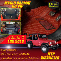 Jeep Wrangler 1997-2006 Full Set C (เต็มคันรวท้ายรถแบบC) พรมรถยนต์ Jeep Wrangler 1997 1998 1999 2000 2001 2002 2003 2004 2005 2006 พรม6D VIP Magic Carmat