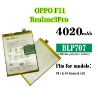 Battery OPPO F11 (BLP707) ความจุ 4,000mAh แบตoppo F11  Battery OPPO F11 (BLP707) แบตเตอรี่ Oppo Realme 3 Pro BLP707 แบตเตอรี่ออปโป OPPO F11 BLP707ความจุ 4,020mAh