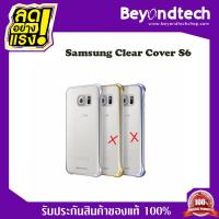 Samsung Protective / Clear Cover S6 (Original Case) เคสฝาหลังแท้ ซัมซุง