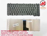 คีย์บอร์ด Toshiba Satellite C600 C640 L640 L645 L635 L730 L735 L745 ภาษาไทย-อังกฤษ