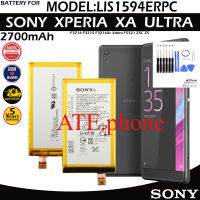 แบตเตอรี่ ใช้สำหรับเปลี่ยน Sony Xperia XA ULTRA Battery Model LIS1594ERPC F3216 F3215 F3216XC 100%Original  2700mAh แถมฟรี ชุดแกะ ไขควง  ประกัน 6 เดือน