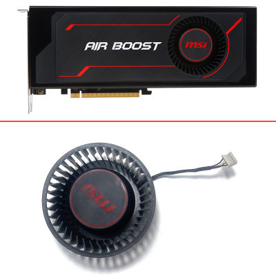 สำหรับ MSI RX Vega 56 64 Air Boost 8G OC Public กราฟิกการ์ด Turbo พัดลมระบายความร้อน PLB07525B12HH 4PIN 12V 75มม. VEGA56