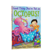 Good thing you  re Not an Octopus! Fortunately, you are not a baby octopus introduction paperback picture book