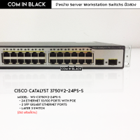 Cisco Catalyst 3750 v2 24PS-S (มือ2 พร้อมใช้งาน)